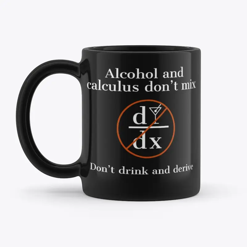 Alcohol and Calculus don't mix