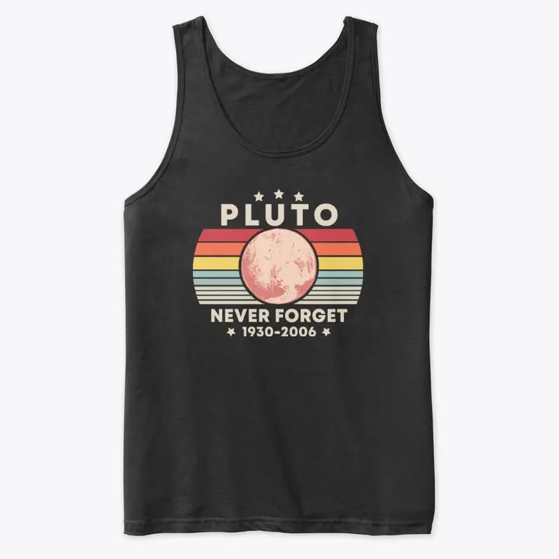 Never Forget Pluto