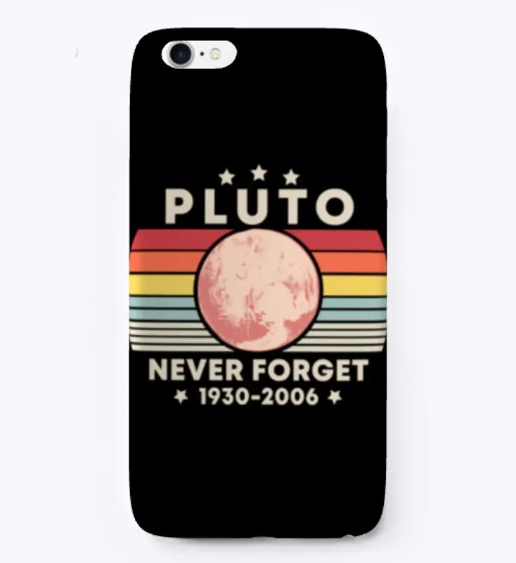 Never Forget Pluto