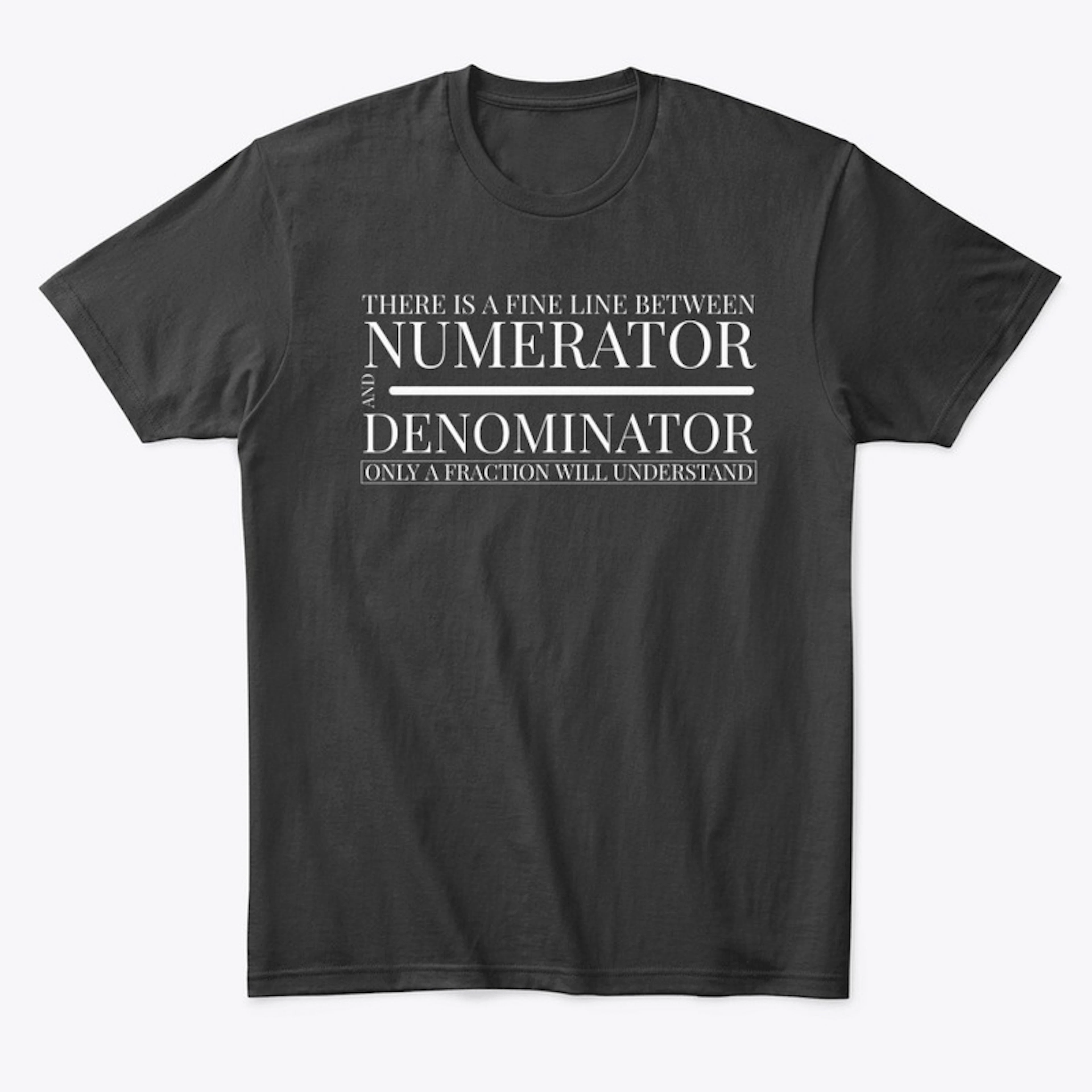 Numerator and Denominator