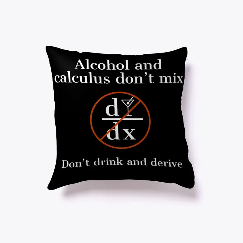 Alcohol and Calculus don't mix