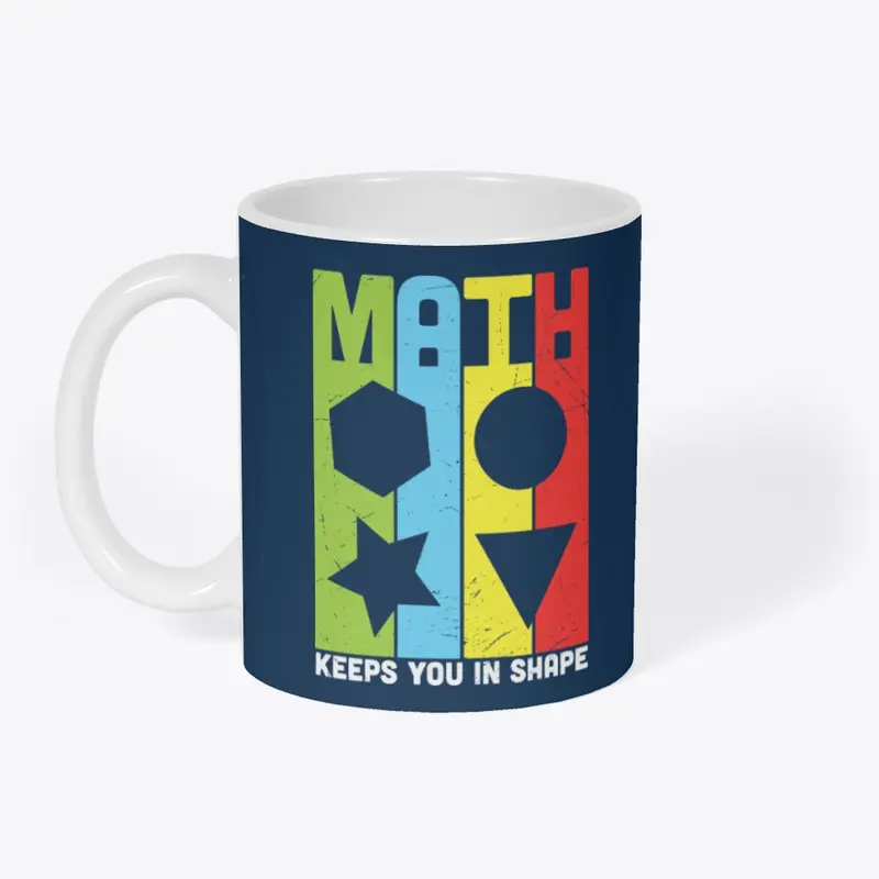 Math Keeps You In Shape