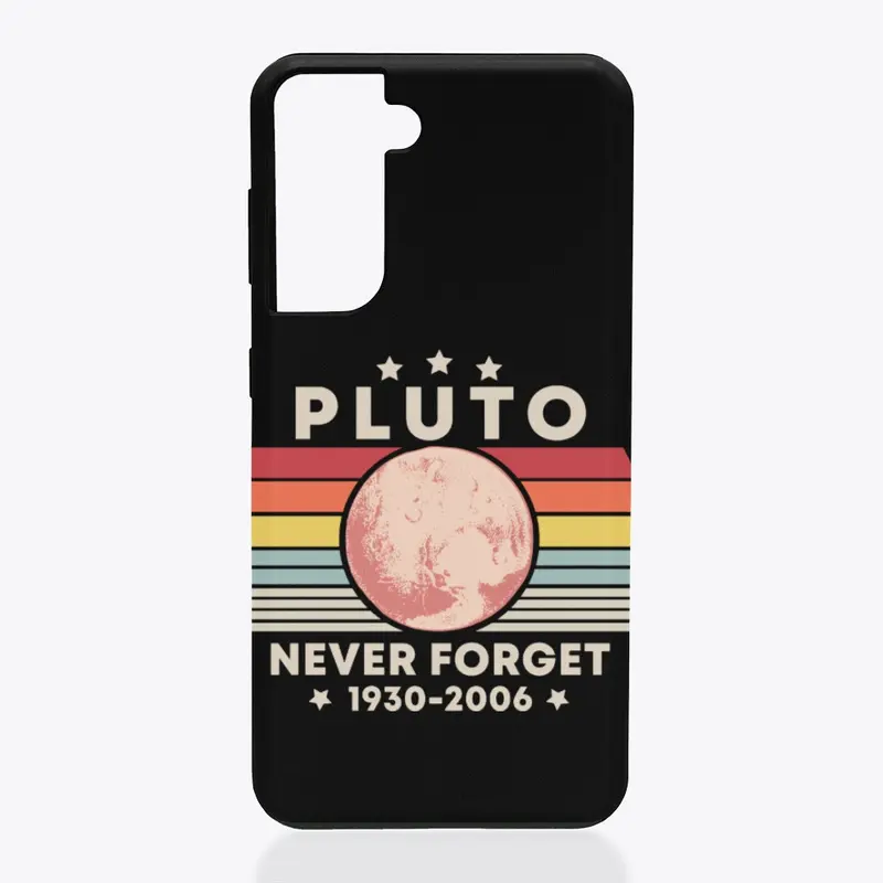 Never Forget Pluto