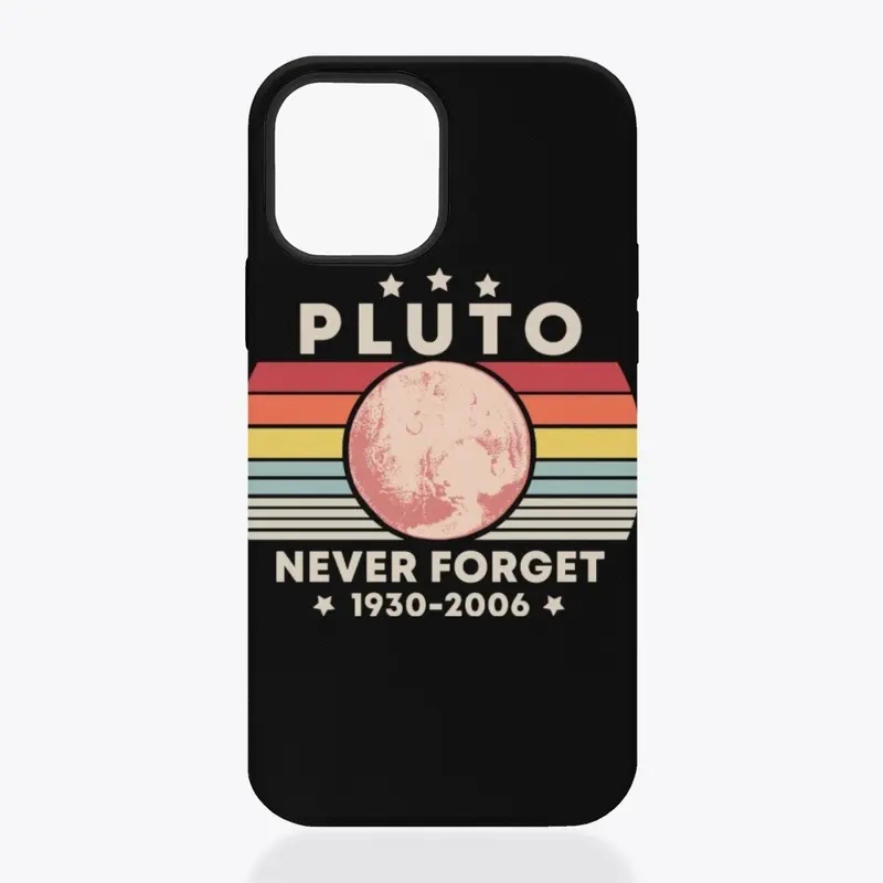 Never Forget Pluto