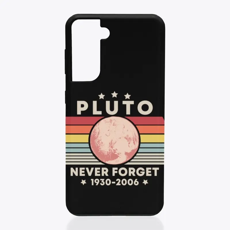 Never Forget Pluto